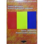 Andrei Mureșanu, poetul deșteptării naționale, Alexei Mateevici, poetul limbii materne