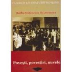 Povești, povestiri, nuvele. B.Șt. Delavrancea