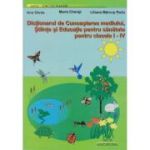 Dicționarul de Cunoașterea mediului, Științe și educație pentru sănătate. Clasele I-IV