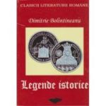 Legende istorice. D. Bolintineanu