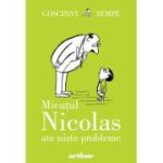 Micuțul Nicolas are niște probleme
