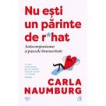Nu ești un părinte de r*hat
