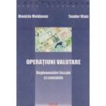 Operațiuni valutare. Reglementări fiscale și contabile
