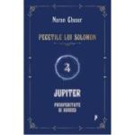 Pecețile lui Solomon. Jupiter prosperitate și succes