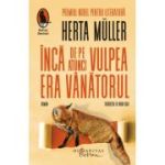 Încă de pe atunci vulpea era vânătorul