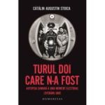 Turul doi care n-a fost