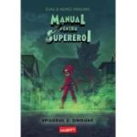 Manual pentru Supereroi 3. Singură