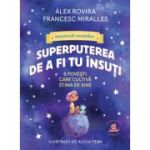 Superputerea de a fi tu însuți