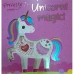 Unicorni magici. Privește înăuntru!