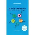 Un an de conștientizări prin metoda "Ascultă-ți corpul"