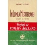 În lumea Mediteranei. Vol. 1. Răsărit de soare