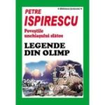 Poveștile unchiașului sfătos. Legende din Olimp