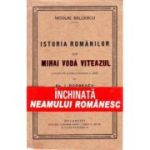 Istoria românilor sub Mihai Vodă Viteazul