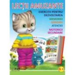 Lecții amuzante. Exerciții pentru dezvoltarea memoriei, gândirii, atenției, motoricii secundare.+6 ani