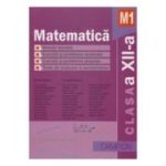 Matematică M1. Clasa a XII-a. Culegere