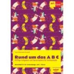 Rund um das A B C. Limba germană. Caiet de lucru. Clasa pregătitoare, Clasa 1