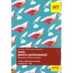 Teste pentru performanță. Olimpiade și concursuri școlare. Limba și literatura română. Clasele VII-VIII