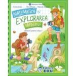 Matematică și explorarea mediului. Manual. Clasa I