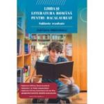 Limba și literatura română. Bacalaureat. Subiecte rezolvate