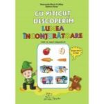 Cu Piticuț descoperim lumea înconjurătoare