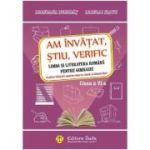 Am învățat,știu, verific. Limba și literatura română. Clasa a VI-a