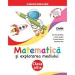 Matematică și explorarea mediului. Caietul elevului. Clasa a II-a