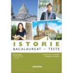 Istorie. Bacalaureat. Teste