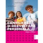 Consiliere si Dezvoltare Personală. Manual. Clasa a VIII-a