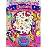 Unicorni. Carte cu activități. Abțibilduri strălucitoare și machete