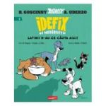 Idefix și Nebiruiții 1. Latinii n-au ce căuta aici!