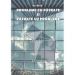 Probleme cu pătrate și pătrate cu probleme