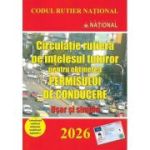 Circulație rutieră pe înțelesul tuturor pentru obținerea permisului de conducere. Ușor și simplu. 2026