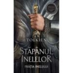 Frăția inelului. Trilogia Stăpânul inelelor. Vol. 1