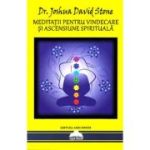 Meditaţii pentru vindecare şi ascensiune spirituală. Compilație