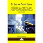 Psihologia privită din perspectiva Sufletului. Compilație