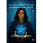 Manual de dezvrăjire. Vol. 2