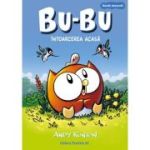 Bu-Bu.Întoarcerea acasă