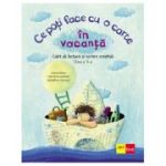 Ce poți face cu o carte în vacanță. Caiet de lectură și scriere creativă. Clasa a V-a