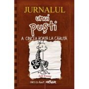 JURNALUL UNUI PUSTI 7. A CINCEA ROATA LA CARUTA
