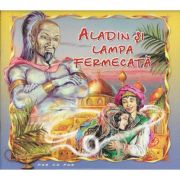 ALADIN S LAMPA FERMECATA. COLECTIA PAS CU PAS