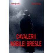 CAVALERII NOBILEI BRESLE