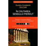 IN CAUTAREA SENSULUI PIERDUT VOL. 1+2