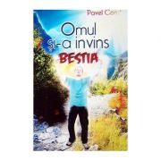 OMUL SI-A INVINS BESTIA