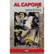 AL CAPONE. VOLUMUL 8. SMINTITUL