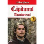 CAPITANUL. VOLUMUL 2. AVENTURIERUL
