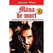 MANA DE MORT. VOLUMUL 1