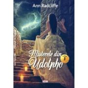 MISTERELE DIN UDOLPHO. VOLUMUL 1