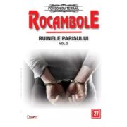 ROCAMBOLE 27. RUINELE PARISULUI. VOLUMUL 2