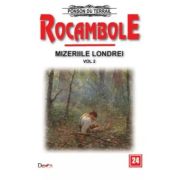 ROCAMBOLE 24. MIZERIILE LONDREI. VOLUMUL 2