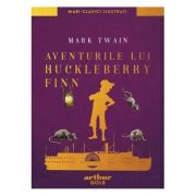 AVENTURILE LUI HUCKLEBERRY FINN. Hardcover